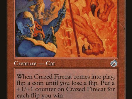 Crazed Firecat [Torment] Discount