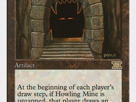 Howling Mine [Classic Sixth Edition] Supply