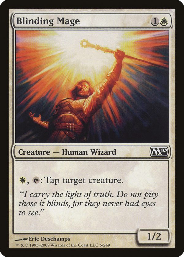 Blinding Mage [Magic 2010] Online now